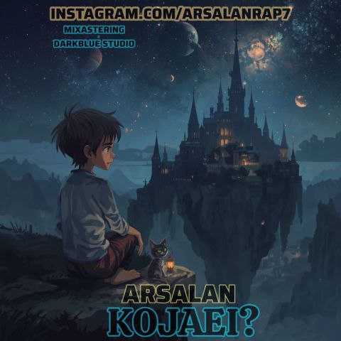 دانلود آهنگ ارسلان به نام کجایی